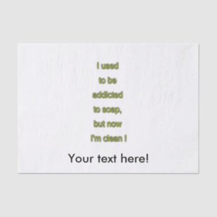 Zeep grappige tekst tissuepapier