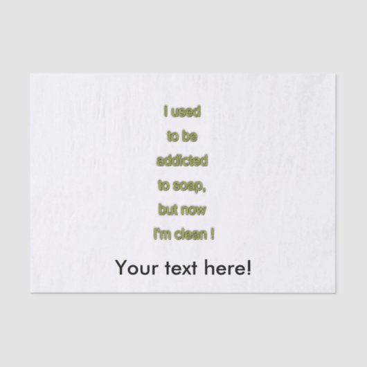 Zeep grappige tekst tissuepapier (Voorkant)