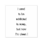 Zeep grappige tekst  zelfinktende stempel (Design)