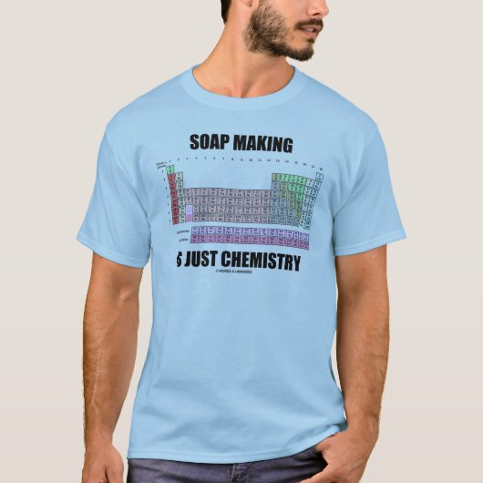 Zeep maken is gewoon chemie t-shirt (Voorkant)