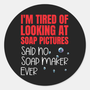 Zeephandelaar Grappige zeep maken zeep maken exper Ronde Sticker
