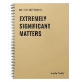 Zeer belangrijke zaken grappig citaat notitieboek (Voorkant)