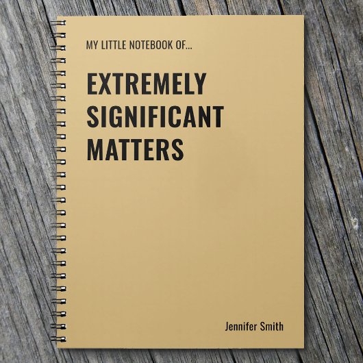 Zeer belangrijke zaken grappig citaat notitieboek