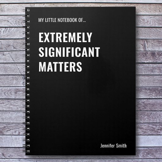 Zeer belangrijke zaken grappig citaat notitieboek