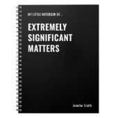 Zeer belangrijke zaken grappig citaat notitieboek (Voorkant)