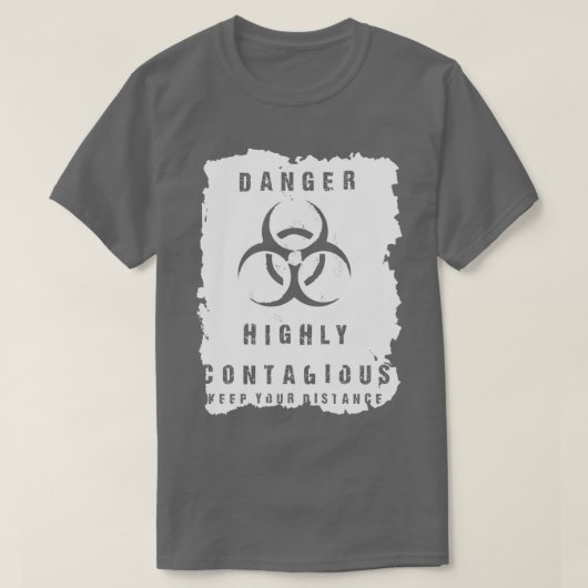 Zeer besmettelijk gevaar t-shirt (Design voorkant)
