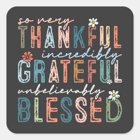 Zeer dankbare en ongelofelijk dankbare Herfst Vierkante Sticker (Voorkant)