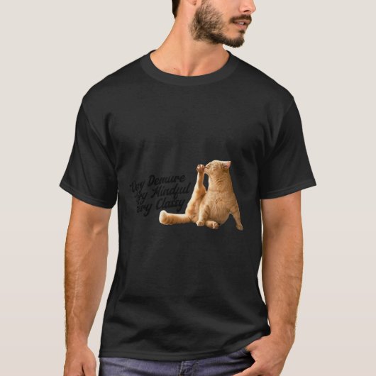 Zeer demure Mindful Cly Meme Funny Cat T-shirt (Voorkant)