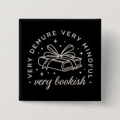 Zeer demure zeer bewuste boekenliefhebber vierkante button 5,1 cm (Voorkant)
