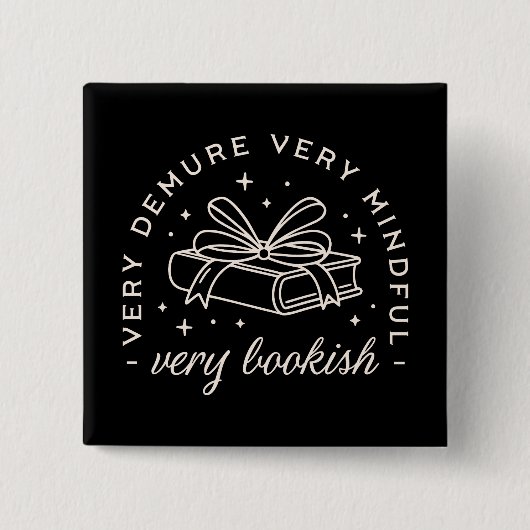 Zeer demure zeer bewuste boekenliefhebber vierkante button 5,1 cm (Voorkant)