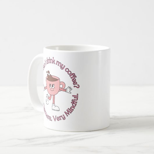 Zeer Demure Zeer Mindful Meisje Mok - 11oz (Voorkant links)