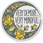 Zeer demure zeer mindful meme sticker (Voorkant)