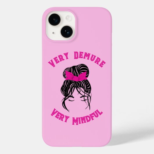 "Zeer demure, zeer mindful" Pink Case-Mate iPhone Case (Achterkant)