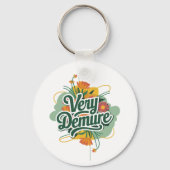 Zeer Demure Zeer Mindful Trend Demure & Mindful Sleutelhanger (Voorkant)