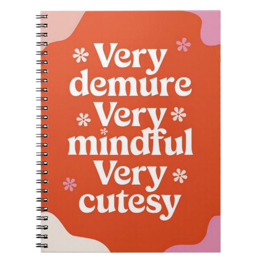 Zeer demure zeer mindful zeer schattig bruisend me notitieboek (Voorkant)