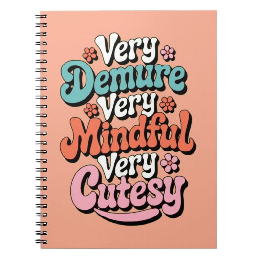 Zeer demure zeer mindful zeer schattig bruisend me notitieboek (Voorkant)