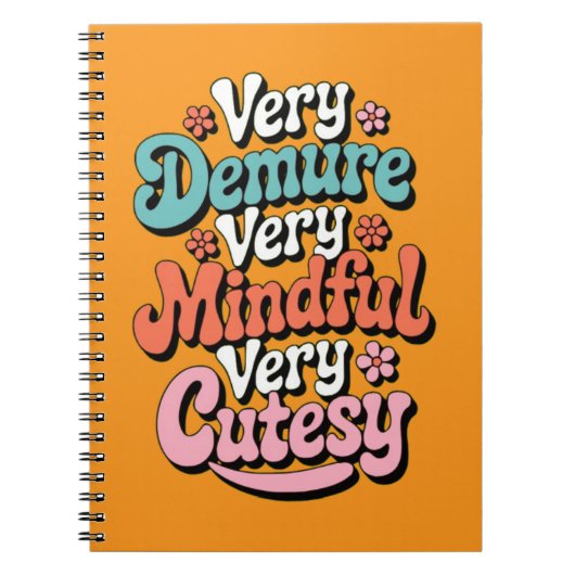 Zeer demure zeer mindful zeer schattig bruisend me notitieboek (Voorkant)