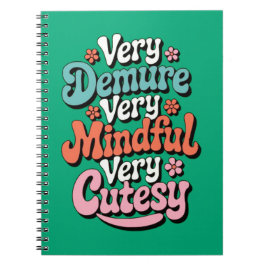 Zeer demure zeer mindful zeer schattig bruisend me notitieboek