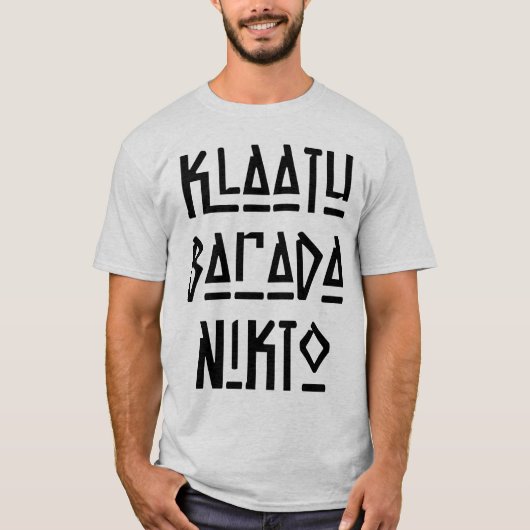 Zeer Fun Klatu Barada Nikto T-shirt (Voorkant)
