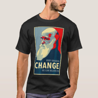 Zeer geleidelijke verandering die we in Darwin kun T-shirt