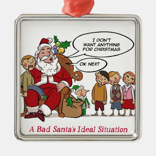 Zeer gemiddelde 'Santa Ideal'-situatie Funny Metalen Ornament (Voorkant)