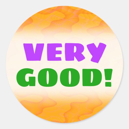 "ZEER GOED!" + Oranje Blob of Splotch Pattern Ronde Sticker (Voorkant)
