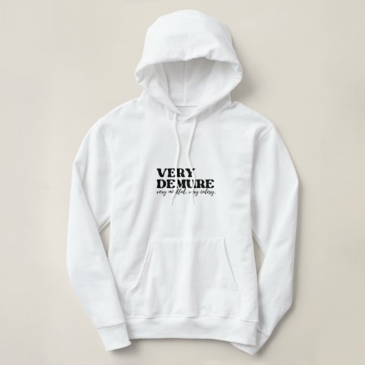 Zeer ingetogen, zeer mindful, zeer schattig hoodie (Design voorkant)