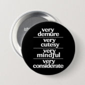 Zeer ingetogen Zeer schattig Zeer attent Ingetogen Ronde Button 7,6 Cm (Voorkant /achterkant)