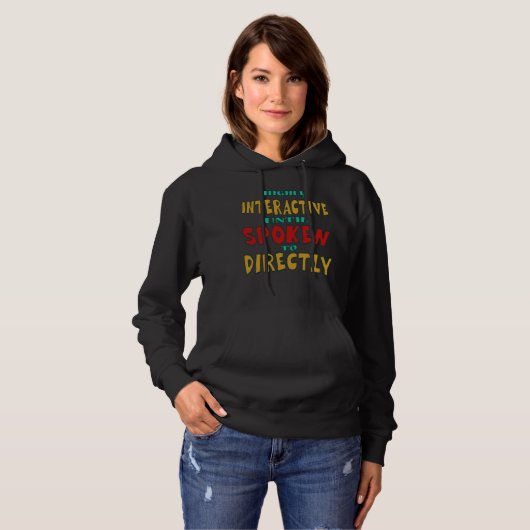 Zeer interactief totdat er direct grappig wordt ge hoodie (Voorkant volledig)