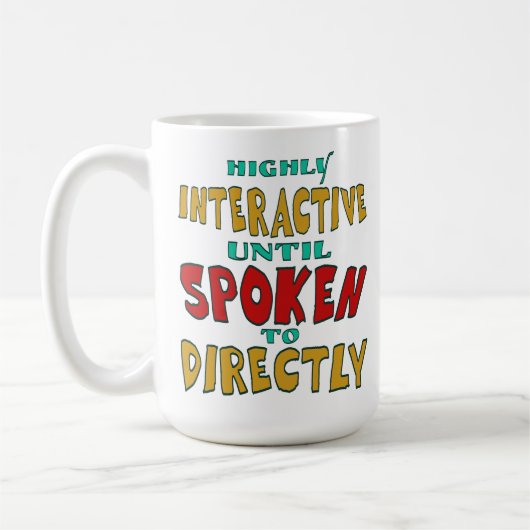 Zeer interactief totdat er direct tegen gesproken koffiemok (Links)