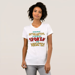 Zeer interactief totdat er rechtstreeks grappig wo t-shirt