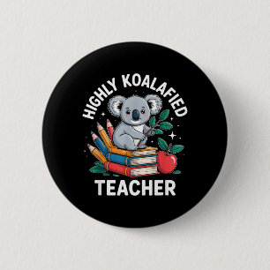 Zeer Koalafied Docent Grappige Koala Woordspeling Ronde Button 5,7 Cm