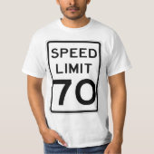 Zeer leuk 70 MPH Speed Limit Sign T-shirt (Voorkant)