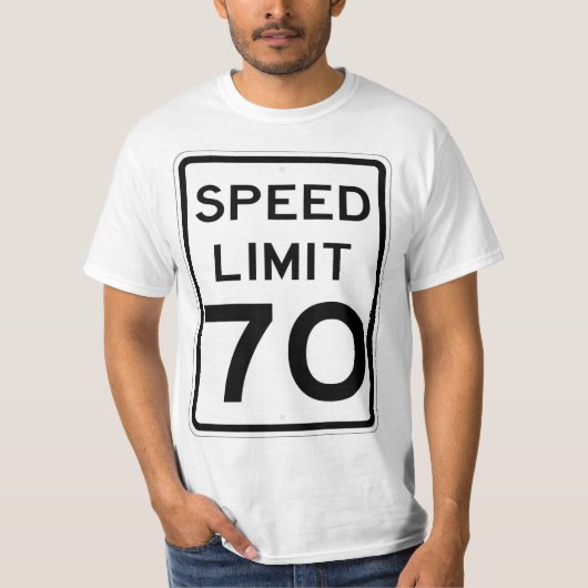 Zeer leuk 70 MPH Speed Limit Sign T-shirt (Voorkant)