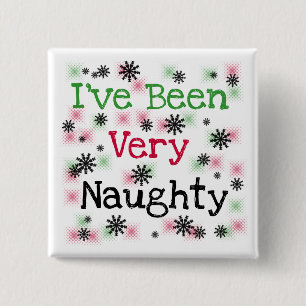 Zeer Naughty Holiday T-shirts en cadeautjes Vierkante Button 5,1 Cm