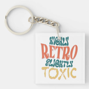 Zeer Retro Licht Giftige Vintage Typografie Sleutelhanger