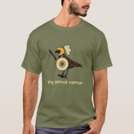 Zeer serieuze krijger t-shirt