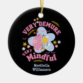 ZEER VEELEISEND ZEER MINDFUL bloemenwelzijn Keramisch Ornament (Voorkant)