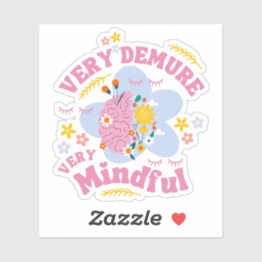 ZEER VEELEISEND ZEER MINDFUL bloemenwelzijn Sticker (Vel)