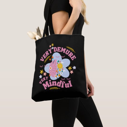 ZEER VEELEISEND ZEER MINDFUL bloemenwelzijn Tote Bag (Dichtbij)