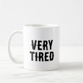 Zeer vermoeide Deadpan Grappig Sarcastisch Koffiemok (Links)