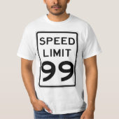 Zeer vette 99 MPH-snelheidsbegrenzer T-shirt (Voorkant)