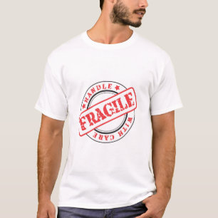 Zeer vette FRAGIËLE handgreep met zorg T-shirt