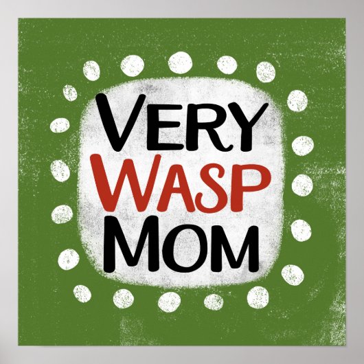 Zeer Wasp Mom Poster Wall Art (Voorkant)