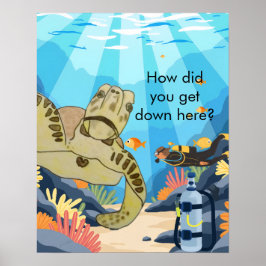 Zeeschildpad Hoe Ben Je Hier Naartoe Gekomen? Poster