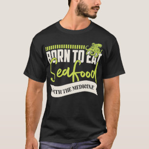 Zeevruchten Allergie Geboren om zeevruchten met me T-shirt