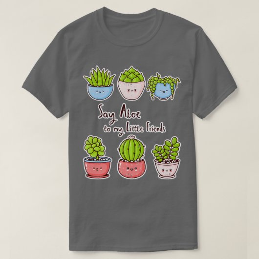 Zeg Aloe tegen mijn kleine vrienden! T-shirt (Design voorkant)