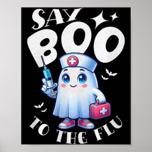 Zeg Boe tegen de griep Halloween verpleegster spoo Poster