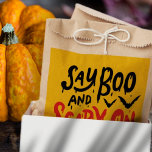 Zeg Boo en Scary op | Funny Halloween Party Bedankzakje<br><div class="desc">Funny Halloween Party Serving Tray met 'Say Boo and Scary On' quote. Hier te vinden op: http://www.zazzle.com/selectpartysupplies</div>