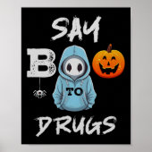 Zeg Boo tegen drugs Funny Halloween Red Week A Poster (Voorkant)